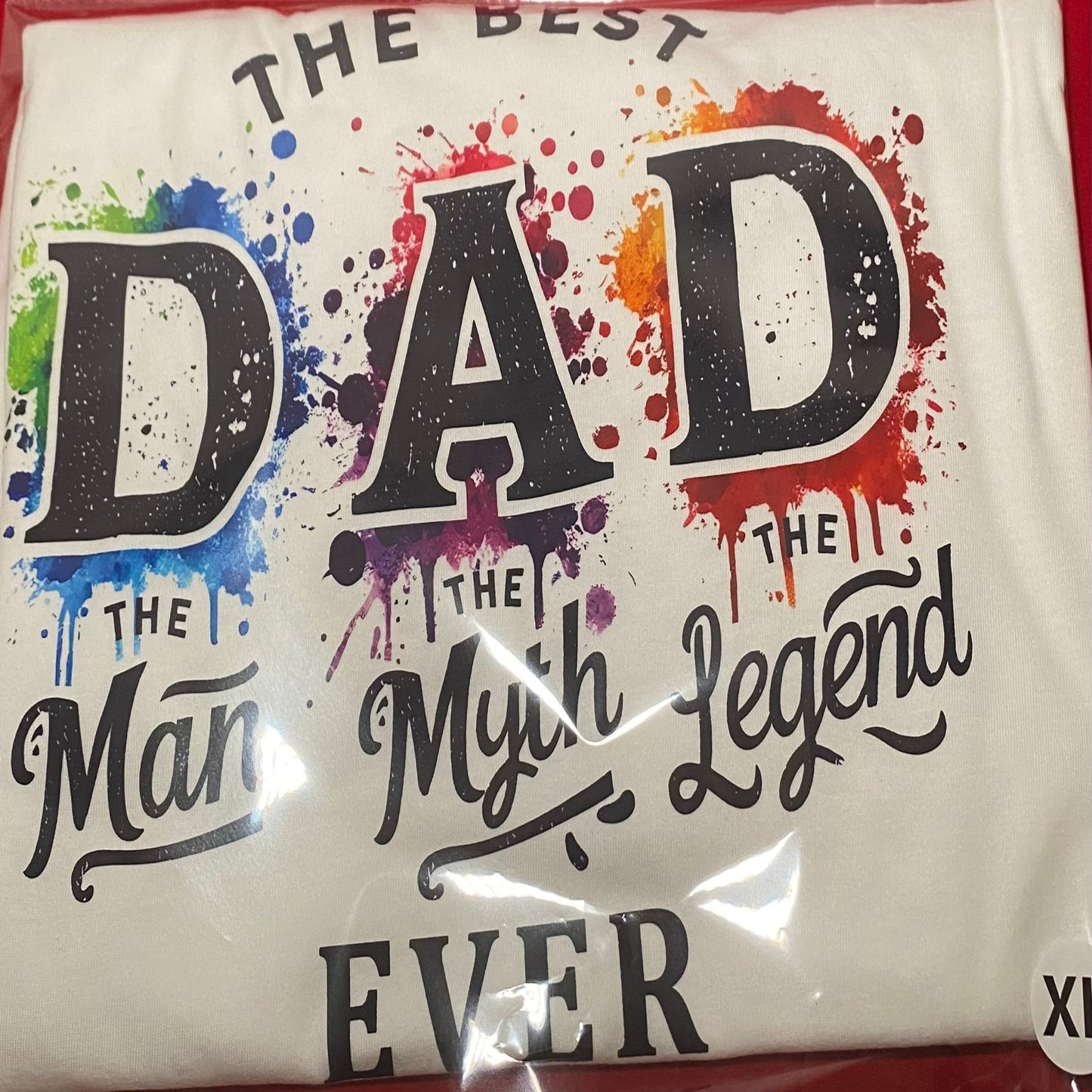 The Best Dad-The Man, The Myth, The Legend Ever