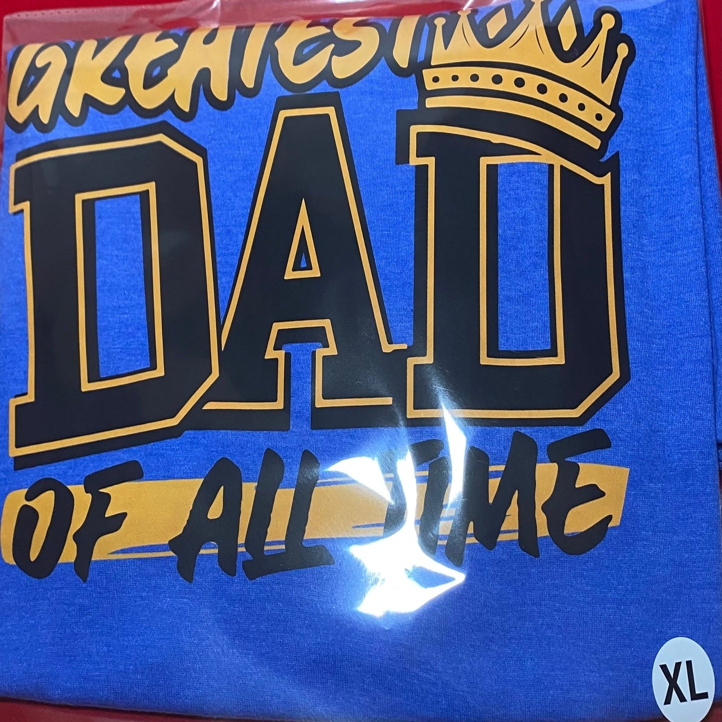 Greatest Dad Of All Time T-Shirt