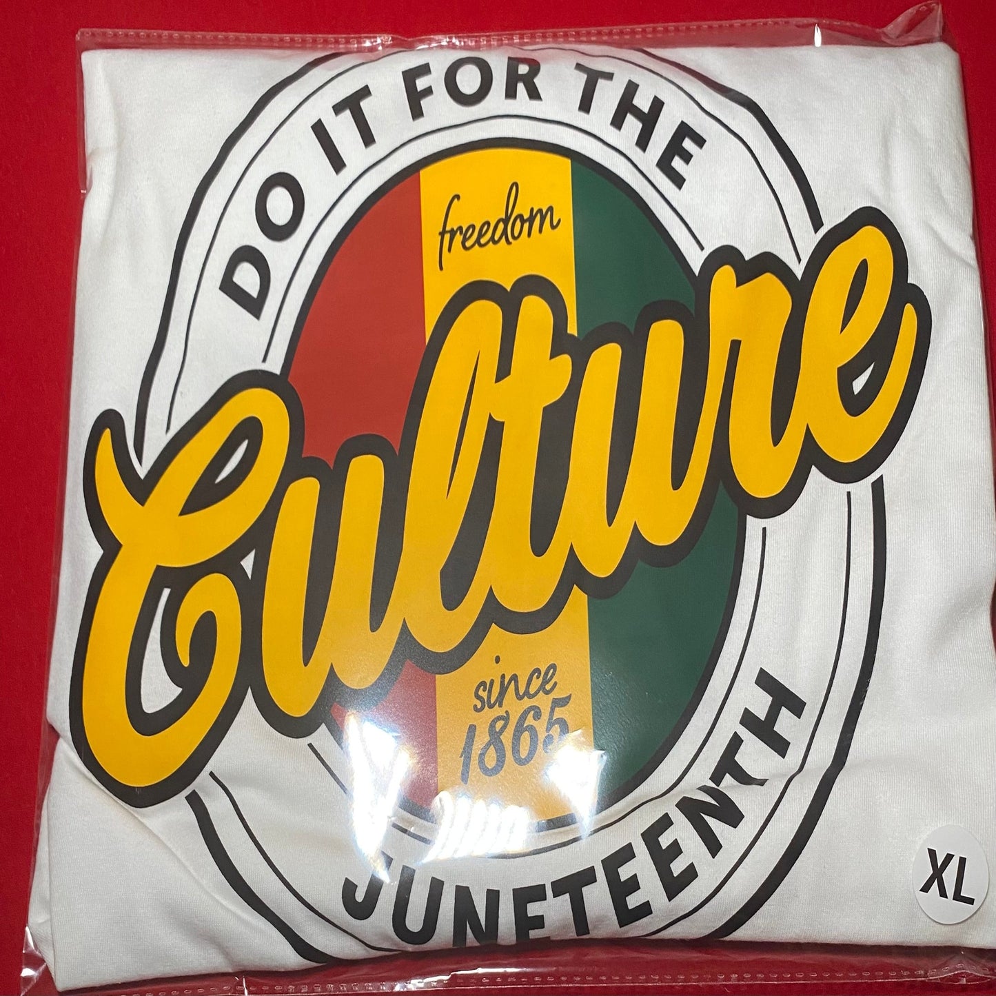 Do It For The Culture Juneteenth T- Shirt