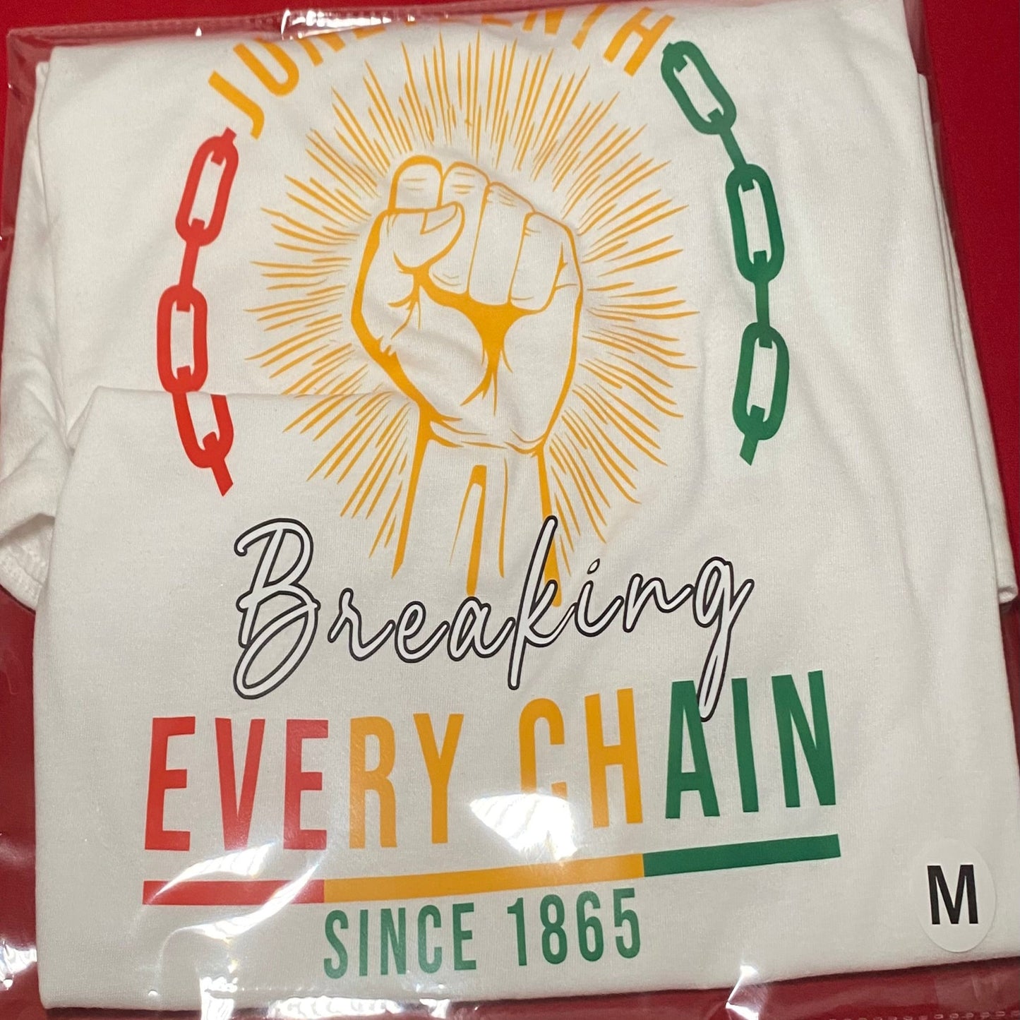 Juneteenth Breaking Every Chain Since 1865 T-Shirt